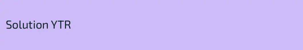 Solution YTR